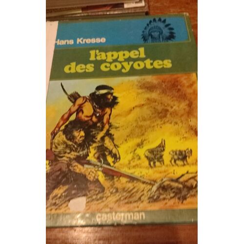 L'Appel Des Coyotes
