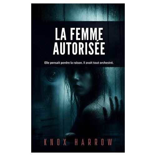 La Femme Autorisée
