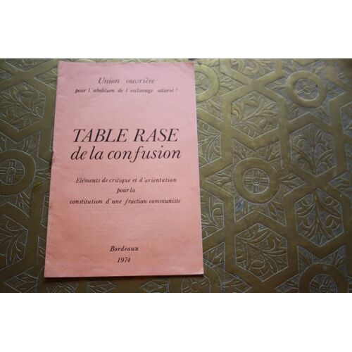 Table Rase De La Confusion, Union Ouvrière.