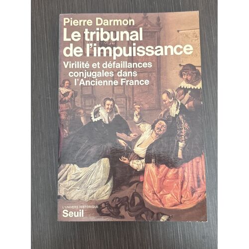 Pierre Darmon Le Tribunal De L Impuissance