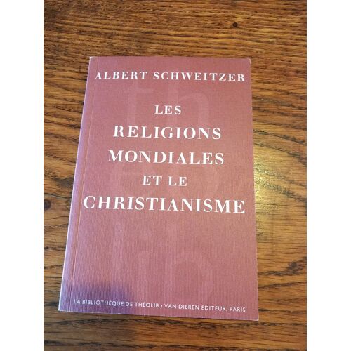 Les Religions Mondiales Et Le Christianisme