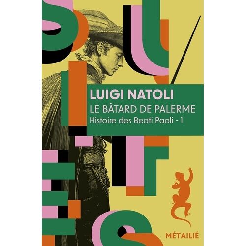 Histoire Des Beati Paoli - Tome 1 - Le Bâtard De Palerme