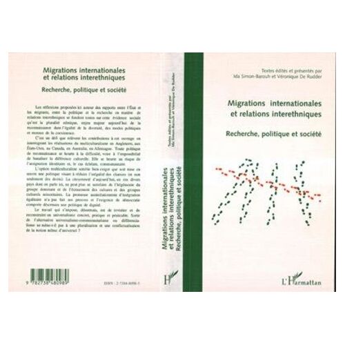 Migrations Internationales Et Relations Interethniques - Recherche, Politique Et Société, Actes Du Colloque, Rennes, 18-19-20 Septembre 1997