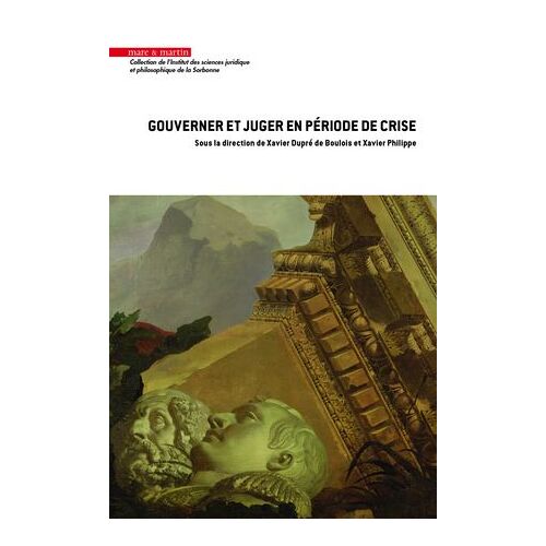 Gouverner Et Juger En Période De Crise
