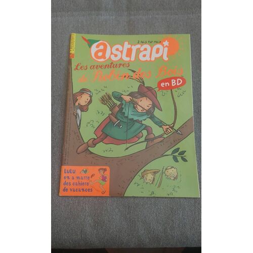 Astrapi N° 798 - Les Aventures De Robin Des Bois En Bd