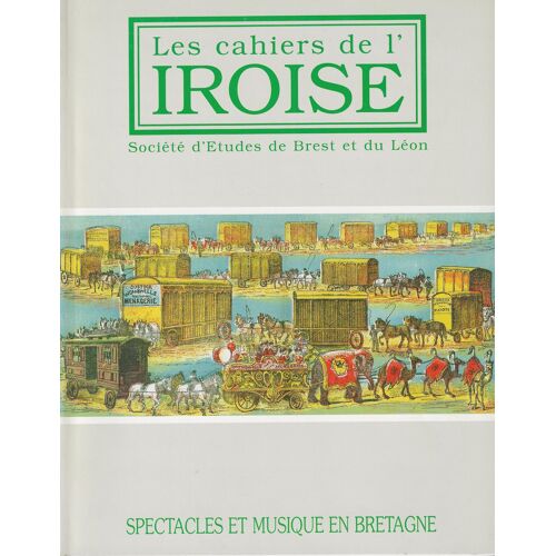 Les Cahiers De L'Iroise Spectacles Et Musique En Bretagne