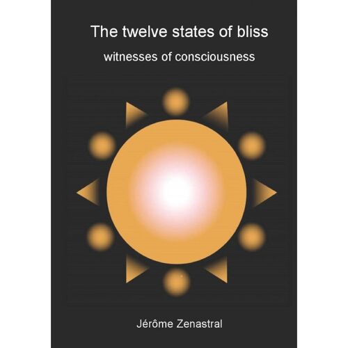 The Twelve States Of Bliss