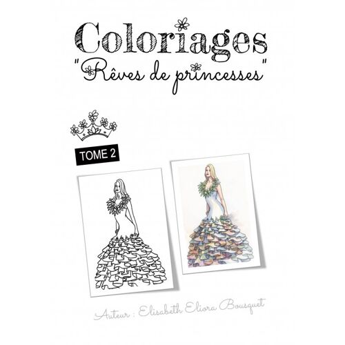 Coloriages Rêves De Princesses - 2