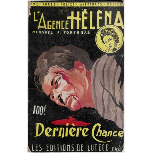 Dernière Chance (L'Agence Hélèna N°11)