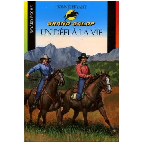 Défi À La Vie - Collection Grand Galop - Bonnie Bryant