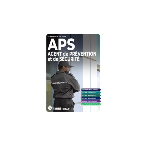 Livre Agent De Prévention Et De Sécurité Aps Formation Initiale