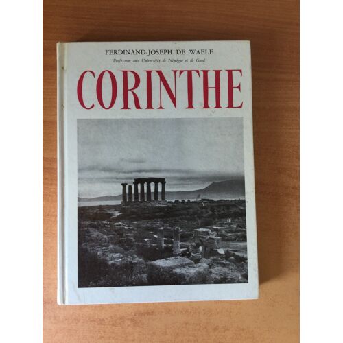 Les Antiquites De La Grece : Corinthe Et Saint Paul