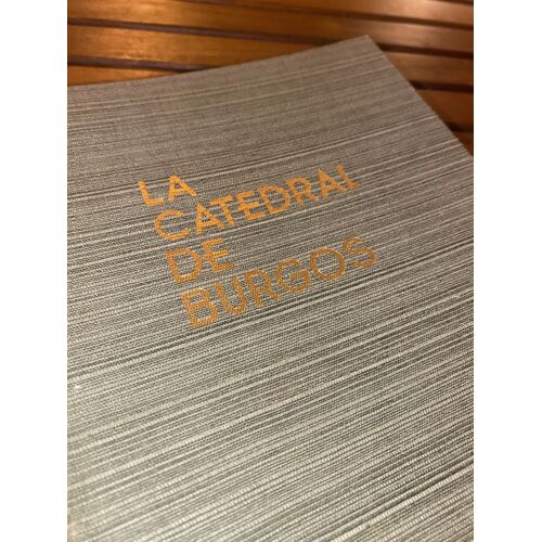 La Catedral De Burgos – Teófilo López Mata (Édition Illustrée, 1966)