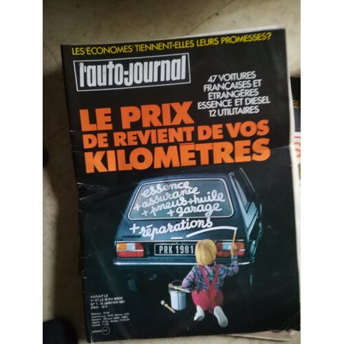 Auto Journal 1 De 1981 Bentley Continental,Peugeot 104 Gr,305s,Renault 5 Tl,Opel Kadett 1200s,Talbot Horizon Gl 1.5,Honda Civic 1300,Fiat Ritmo 65,Visa Super E,Lancia Gamma Injection,2cv Charleston,Ba