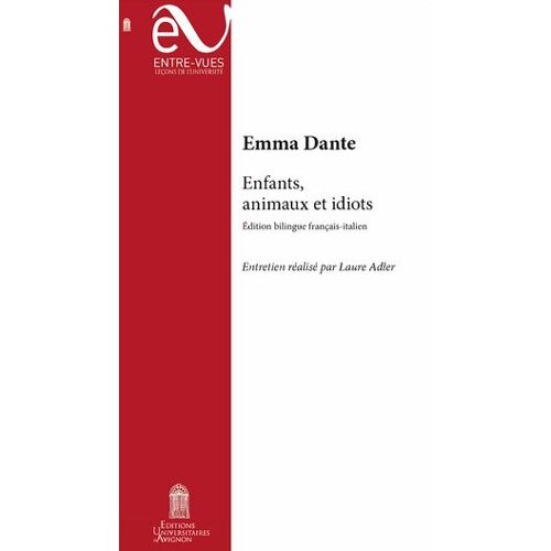 Enfants, Animaux Et Idiots