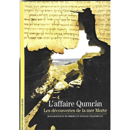 L Affaire Qumran Decouvertes Mer Morte