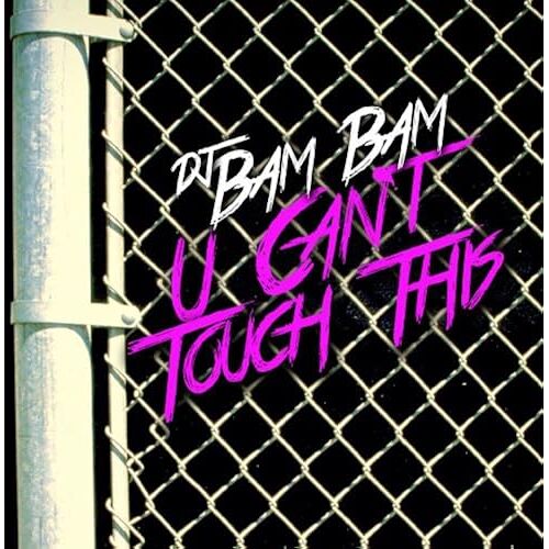 U Can't Touch This