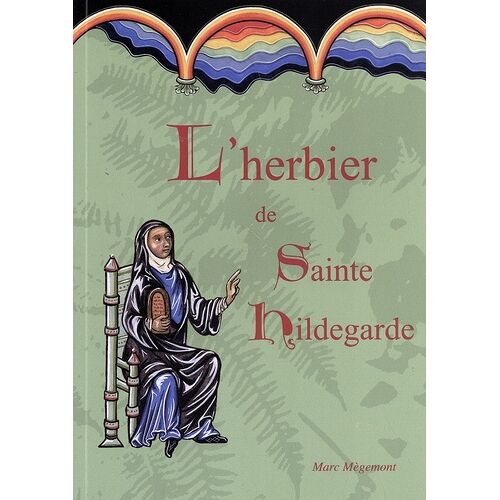 L'herbier De Sainte Hildegarde
