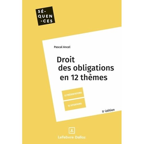 Droit Des Obligations - En 12 Thèmes