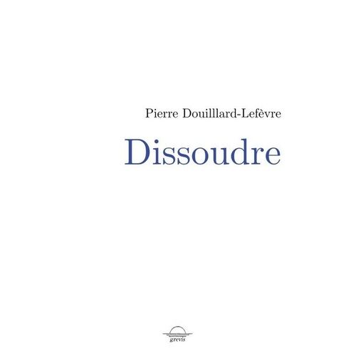 Dissoudre