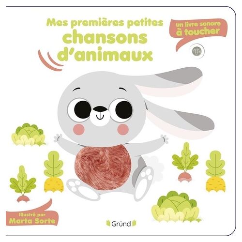 Mes Premières Petites Chansons D'animaux - Un Livre Sonore À Toucher