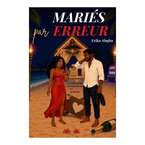 Mariés Par Erreur