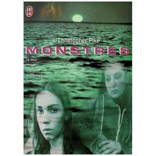 Monstres - Christopher Pike