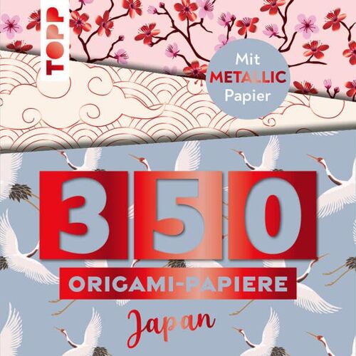 350 Origami-Block Japanische Motive: 350 Falt-Papiere (14 X14 Cm, 80 G/M²), In 25 Designs, Davon 50 Papiere Mit Metallic-Folie, 20 Seiten Origami-Grundkurs, Softcover