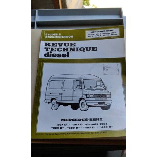 Revue Technique Diesel Mercedes Benz 207 D - 307 D