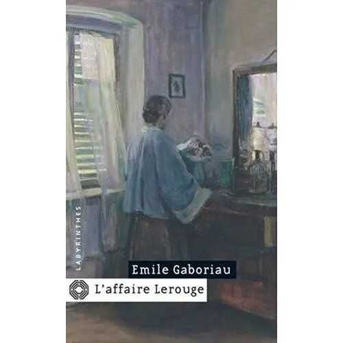 Lot De Deux Romans De Emile Gaboriau : Le Crime D' Orcival + L' Affaire Lerouge - Editions Du Masque