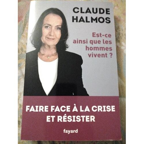 Claude Halmos – Est‑Ce Ainsi Que Les Hommes Vivent ?
