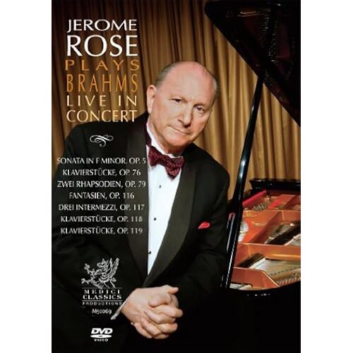 Jerome Rose Plays Brahms Live In Concert