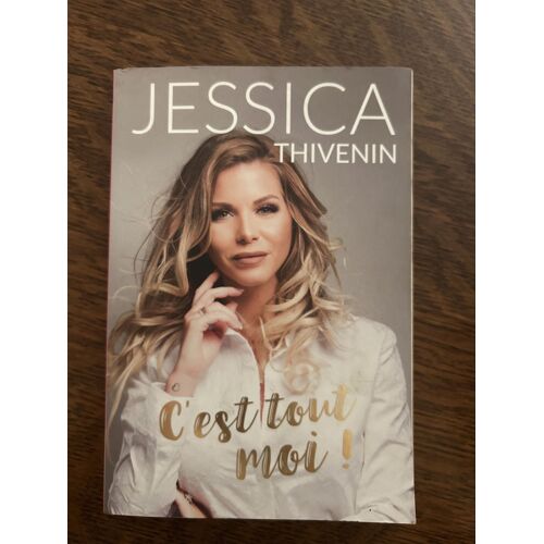 C’Est Tout Moi – Jessica Thivenin