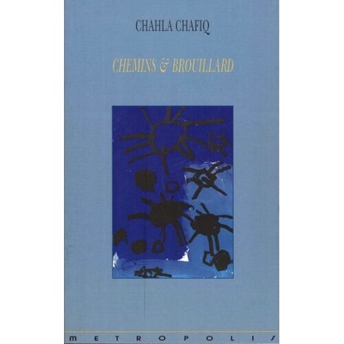 Chemins Et Brouillard
