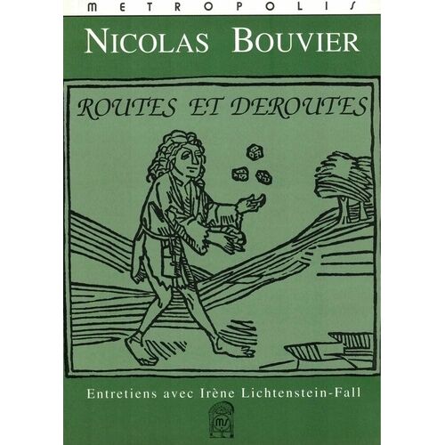 Routes Et Déroutes - Entretiens Avec Irène Lichtenstein-Fall