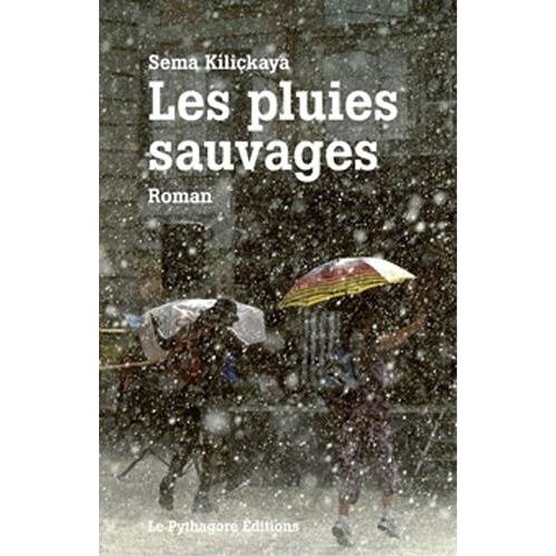 Les Pluies Sauvages