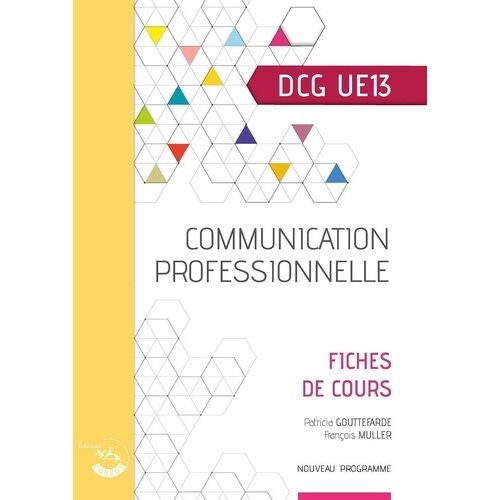 Communication Professionnelle Dcg Ue13 - Fiches De Cours