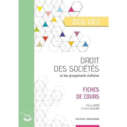 Droit Des Sociétés Et Des Groupements D'affaire Dcg Ue2 - Fiches De Cours