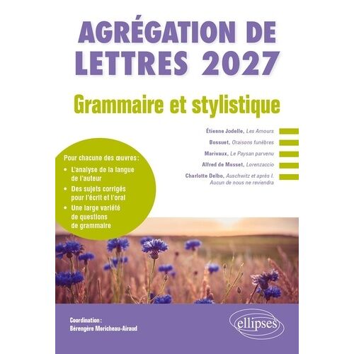 Agrégation De Lettres - Grammaire Et Stylistique