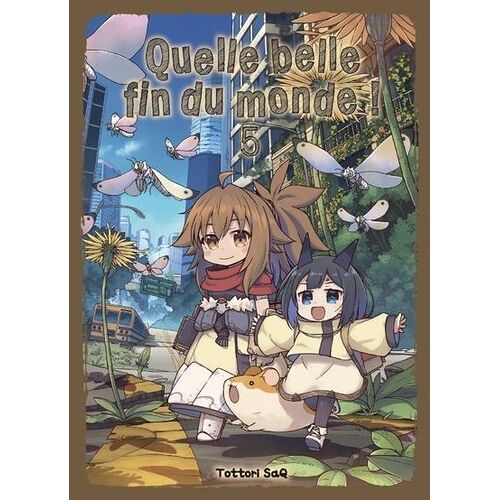 Quelle Belle Fin Du Monde - Tome 5
