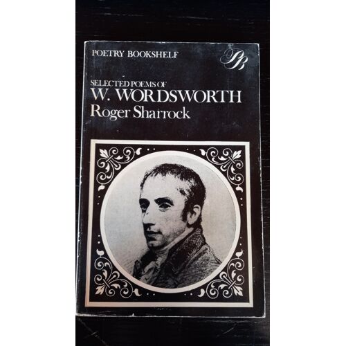 Selected Poems Of W. Wordsworth - Edited By R. Sharrock