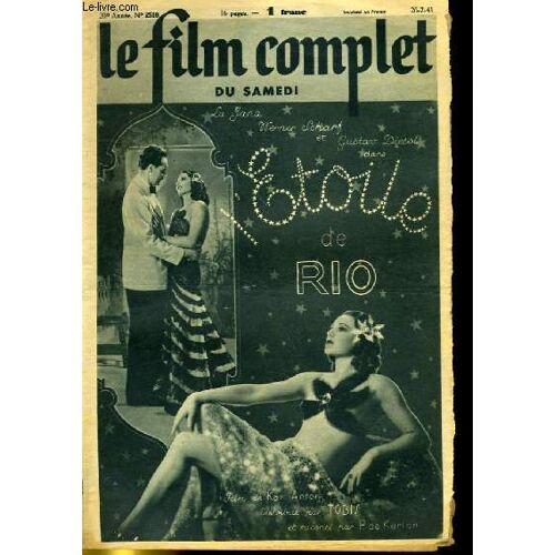 Le Film Complet Du Samedi N° 2510 _ 26 Juillet 1941 _ La Jana, Werner Scharf, Gustav Diessl Dans "L'Étoile De Rio" ; Film De Karl Anton ; Production Tobis