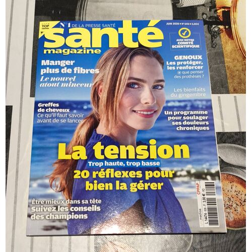 Santé Magazine Numéro 606 Juin 2026