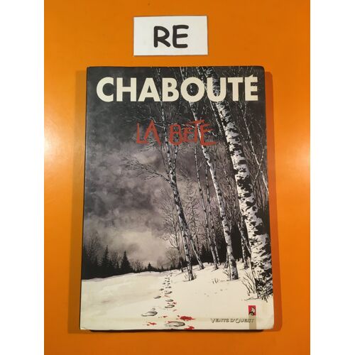 Chabouté - La Bête -