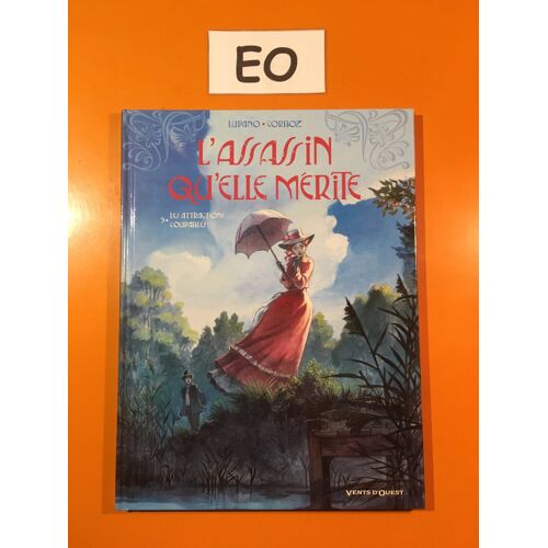 Corboz - Lupano - L'Assassin Qu'Elle Mérite 3 Édition Originale Eo - Les Attractions Coupables -