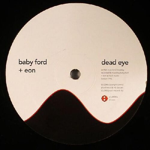 Baby Ford + Eon / Link ‎– Dead Eye / Amenity