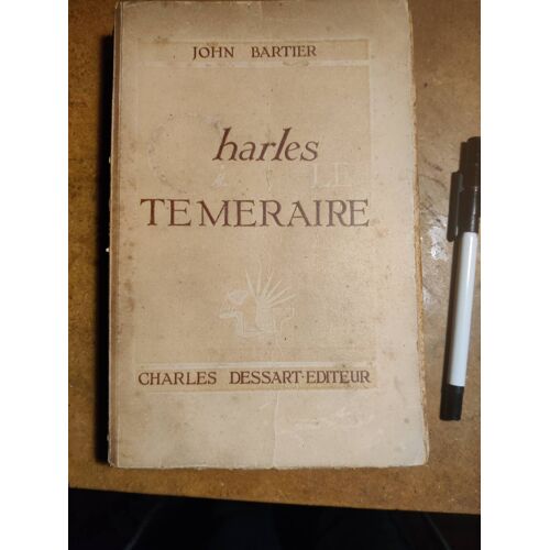 Charles Le Téméraire Par John Bartier. 1944