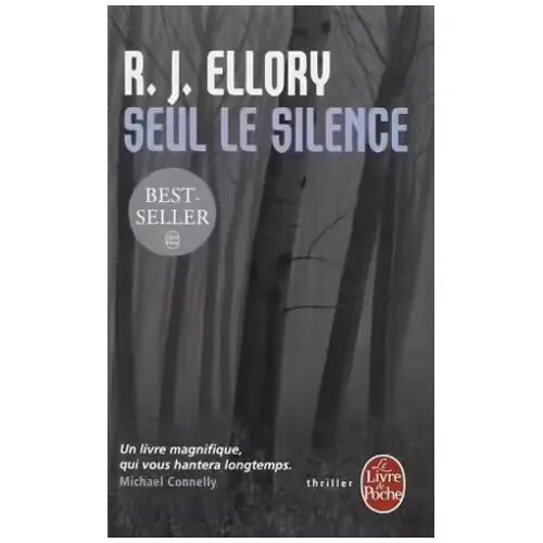 Seul Le Silence - R. J. Ellory (Livre De Poche, 2009)