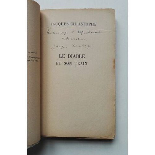 Jacques Christophe Le Diable Et Son Train Signé Par L'auteur 1928 Plon