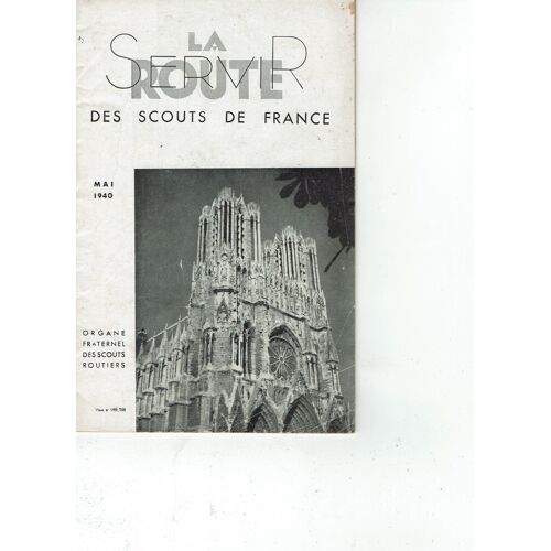 Revue La Route, Organe Fraternel Des Scouts De France Mai 1940